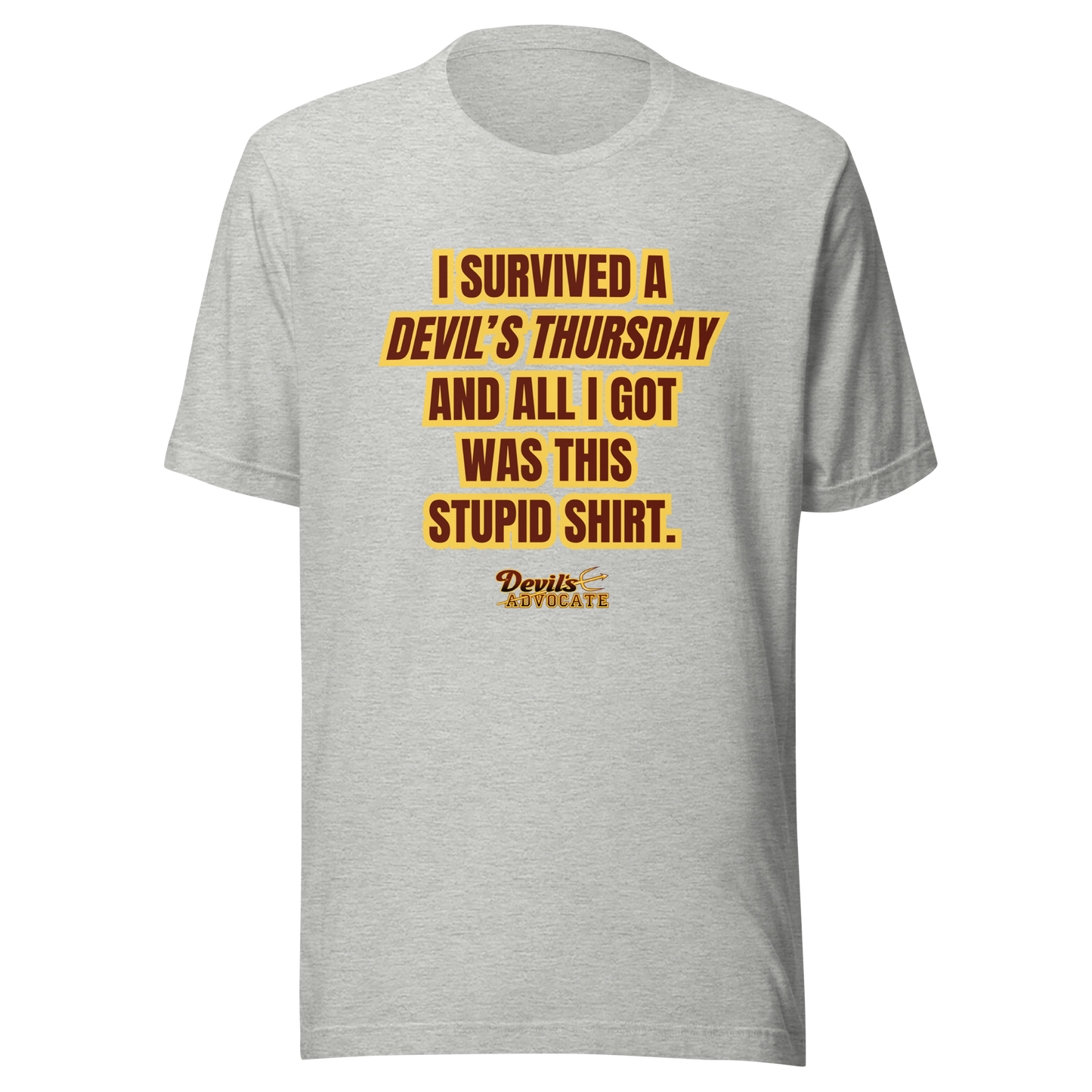 Devil's Advocate Stupid Graphic Tee