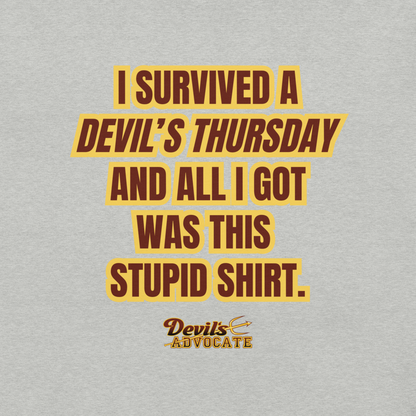 Devil's Advocate Stupid Graphic Tee