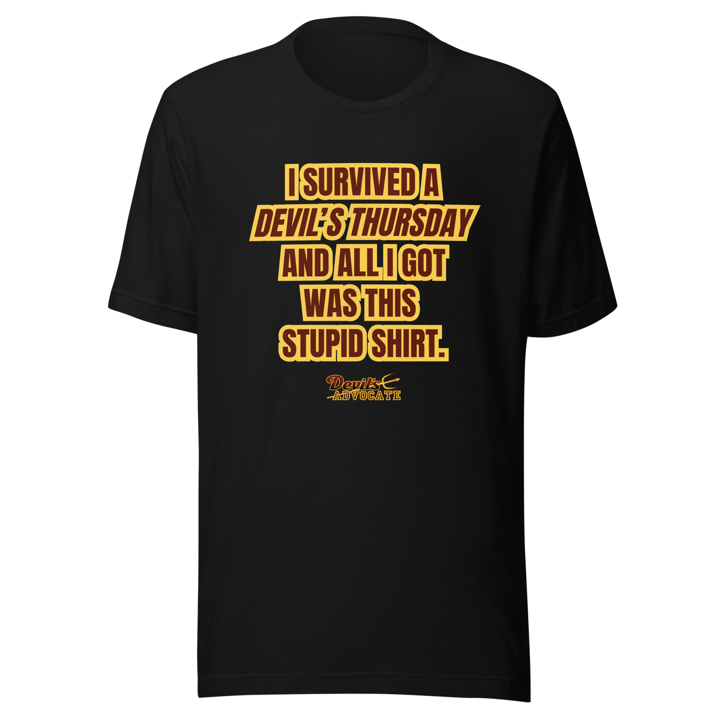 Devil's Advocate Stupid Graphic Tee